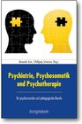 Buchcover Psychiatrie, Psychosomatik und Psychotherapie für psychosoziale und pädagogische Berufe