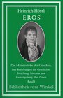 Buchcover Eros. Die Männerliebe der Griechen, ihre Beziehungen zur Geschichte,...