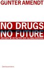 Buchcover No Drugs. No Future
