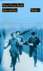 Buchcover Werke. Jules und Jim/ Die beiden Engländerinnen und der Kontinent / Jules und Jim