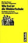 Buchcover Wie frei ist die Waldorfschule