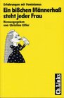 Buchcover Ein bisschen Männerhass steht jeder Frau