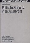 Buchcover Politische Strafjustiz in der Ära Ulbricht