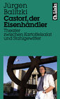 Buchcover Castorf, der Eisenhändler