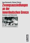 Buchcover Zwangsaussiedlungen an der innerdeutschen Grenze