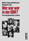 Buchcover Wer war wer in der DDR?