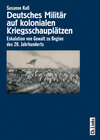Buchcover Deutsches Militär auf kolonialen Kriegsschauplätzen