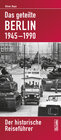 Buchcover Das geteilte Berlin 1945–1990