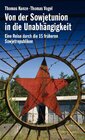 Buchcover Von der Sowjetunion in die Unabhängigkeit