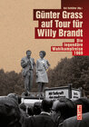 Buchcover Günter Grass auf Tour für Willy Brandt