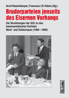 Buchcover Bruderparteien jenseits des Eisernen Vorhangs