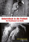 Buchcover Unterirdisch in die Freiheit