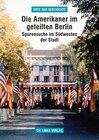 Buchcover Die Amerikaner im geteilten Berlin