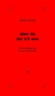 Buchcover aber du der ich war