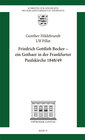 Buchcover Friedrich Gottlieb Becker – Ein Gothaer in der Frankfurter Paulskirche 1848/49