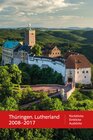 Buchcover Thüringen. Lutherland 2008 – 2017