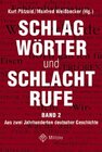 Buchcover Schlagwörter und Schlachtrufe. Aus zwei Jahrhunderten deutscher Geschichte