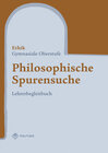 Buchcover Ethik - Landesausgabe Sachsen / Philosophische Spurensuche - Gymnasiale Oberstufe