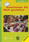 Buchcover Ethik Grundschule / Gemeinsam die Welt gestalten - Landesausgabe Sachsen