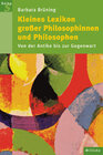 Buchcover Kleines Lexikon grosser Philosophinnen und Philosophen