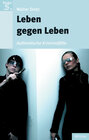 Buchcover Leben gegen Leben