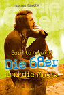 Buchcover Born to be wild oder Die 68er und die Musik