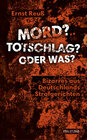 Buchcover Mord? Totschlag? Oder was?