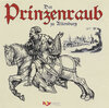 Buchcover Der Prinzenraub zu Altenburg
