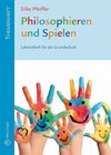 Buchcover Philosophieren und Spielen