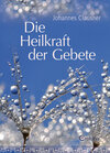 Buchcover Die Heilkraft der Gebete