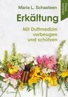 Buchcover Erkältung - Mit Duftmedizin vorbeugen und schützen