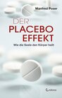 Buchcover Der Placebo-Effekt - Wie die Seele den Körper heilt