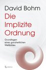 Buchcover Die Implizite Ordnung - Grundlagen eines ganzheitlichen Weltbildes