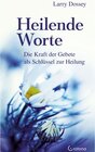 Buchcover Heilende Worte - Die Kraft der Gebete als Schlüssel zur Heilung