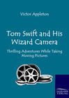 Buchcover Tom Swift and His Wizard Camera