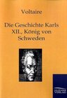 Buchcover Die Geschichte Karls XII., Königs von Schweden
