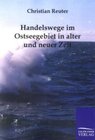 Buchcover Handelswege im Ostseegebiet in alter und neuer Zeit