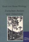 Buchcover Zwischen Anden und Amazonas