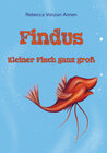 Buchcover Findus - Kleiner Fisch ganz groß