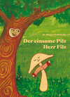 Buchcover Der einsame Pilz Herr Filz