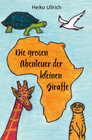 Buchcover Die großen Abenteuer der kleinen Giraffe