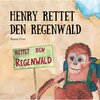 Buchcover Henry rettet den Regenwald
