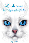 Buchcover Zaubermaus - Ein Katzenengel auf Erden