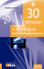 Buchcover 30 Minuten für die professionelle Multimediapräsentation