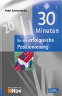 Buchcover 30 Minuten für die erfolgreiche Positionierung