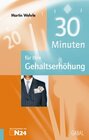 Buchcover 30 Minuten für Ihre Gehaltserhöhung