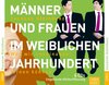 Buchcover Männer und Frauen im weiblichen Jahrhundert