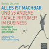 Buchcover Alles ist machbar und 25 andere fatale Irrtümer im Business