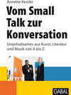 Buchcover Vom Small Talk zur Konversation