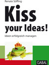 Buchcover Kiss your Ideas!